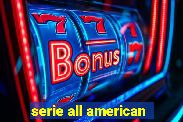 serie all american